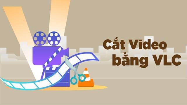 Cách cắt video bằng VLC Media Player